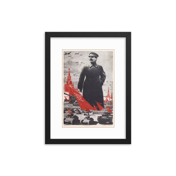 Our Army and Our Country are Strong and Powerful with the Stalinist Spirit! (1939) Framed Poster