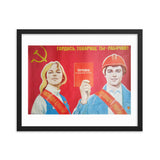 Be Proud, Comrade - You Are a Worker! (1982) Framed Poster